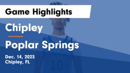 Chipley  vs Poplar Springs   Game Highlights - Dec. 14, 2023