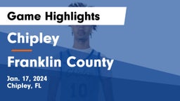 Chipley  vs Franklin County  Game Highlights - Jan. 17, 2024
