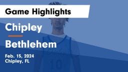 Chipley  vs Bethlehem  Game Highlights - Feb. 15, 2024