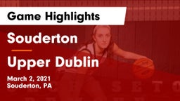 Souderton  vs Upper Dublin  Game Highlights - March 2, 2021