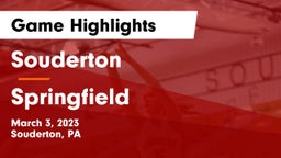 Souderton  vs Springfield  Game Highlights - March 3, 2023