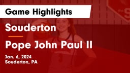 Souderton  vs Pope John Paul II Game Highlights - Jan. 6, 2024