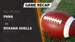 Recap: Pana  vs. Roxana Shells  2016