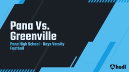 Pana football highlights Pana Vs. Greenville