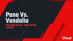 Pana football highlights Pana Vs. Vandalia