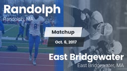 Matchup: Randolph  vs. East Bridgewater  2017