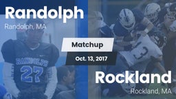 Matchup: Randolph  vs. Rockland   2017