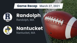 Recap: Randolph  vs. Nantucket  2021