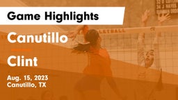 Canutillo  vs Clint  Game Highlights - Aug. 15, 2023