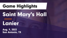 Saint Mary's Hall  vs Lanier  Game Highlights - Aug. 9, 2022
