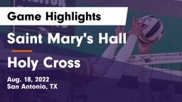 Saint Mary's Hall  vs Holy Cross  Game Highlights - Aug. 18, 2022