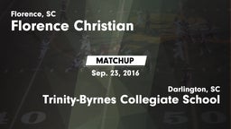 Matchup: Florence Christian vs. Trinity-Byrnes Collegiate School 2016