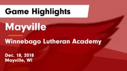 Mayville  vs Winnebago Lutheran Academy  Game Highlights - Dec. 18, 2018