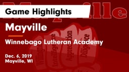 Mayville  vs Winnebago Lutheran Academy  Game Highlights - Dec. 6, 2019