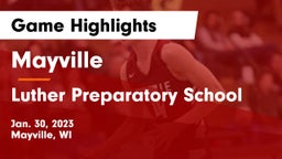 Mayville  vs Luther Preparatory School Game Highlights - Jan. 30, 2023