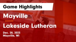 Mayville  vs Lakeside Lutheran  Game Highlights - Dec. 28, 2023