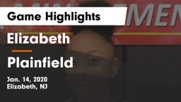 Elizabeth  vs Plainfield  Game Highlights - Jan. 14, 2020