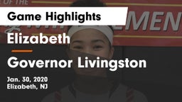Elizabeth  vs Governor Livingston  Game Highlights - Jan. 30, 2020