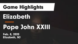 Elizabeth  vs Pope John XXIII  Game Highlights - Feb. 8, 2020