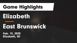 Elizabeth  vs East Brunswick  Game Highlights - Feb. 15, 2020