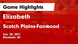 Elizabeth  vs Scotch Plains-Fanwood  Game Highlights - Jan. 28, 2021