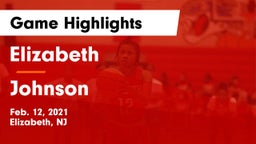 Elizabeth  vs Johnson  Game Highlights - Feb. 12, 2021