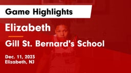 Elizabeth  vs Gill St. Bernard's School Game Highlights - Dec. 11, 2023