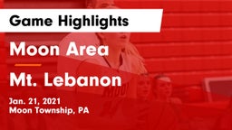 Moon Area  vs Mt. Lebanon  Game Highlights - Jan. 21, 2021
