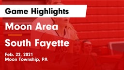 Moon Area  vs South Fayette  Game Highlights - Feb. 22, 2021