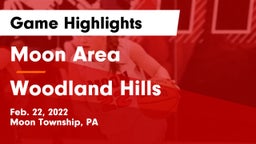 Moon Area  vs Woodland Hills  Game Highlights - Feb. 22, 2022