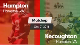 Matchup: Hampton  vs. Kecoughtan  2016