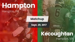Matchup: Hampton  vs. Kecoughtan  2017