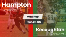 Matchup: Hampton  vs. Kecoughtan  2018