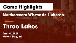 Northeastern Wisconsin Lutheran  vs Three Lakes Game Highlights - Jan. 4, 2020