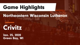 Northeastern Wisconsin Lutheran  vs Crivitz Game Highlights - Jan. 25, 2020