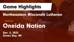 Northeastern Wisconsin Lutheran  vs Oneida Nation  Game Highlights - Dec. 5, 2023