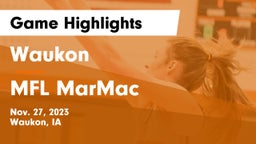 Waukon  vs MFL MarMac  Game Highlights - Nov. 27, 2023