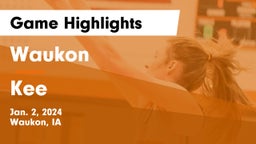 Waukon  vs Kee  Game Highlights - Jan. 2, 2024