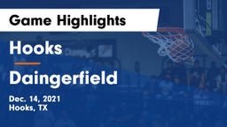 Hooks  vs Daingerfield  Game Highlights - Dec. 14, 2021