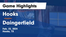 Hooks  vs Daingerfield  Game Highlights - Feb. 23, 2024