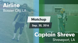Matchup: Airline  vs. Captain Shreve  2016