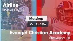 Matchup: Airline  vs. Evangel Christian Academy  2016