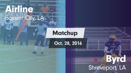 Matchup: Airline  vs. Byrd  2016
