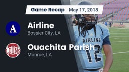 Recap: Airline  vs. Ouachita Parish  2018