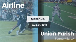 Matchup: Airline  vs. Union Parish  2018