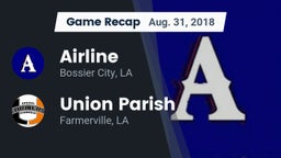 Recap: Airline  vs. Union Parish  2018