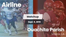 Matchup: Airline  vs. Ouachita Parish  2019