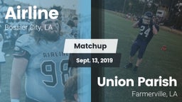 Matchup: Airline  vs. Union Parish  2019