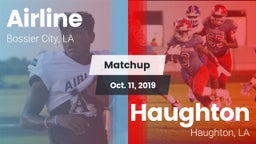 Matchup: Airline  vs. Haughton  2019