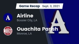Recap: Airline  vs. Ouachita Parish  2021